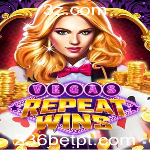 Descubra o Fascinante Mundo de VegasRepeatWins com 236bet VIP